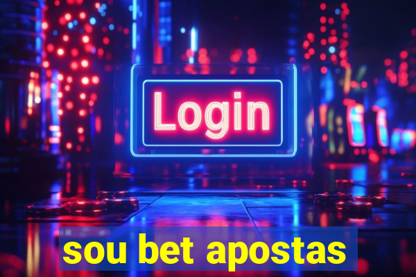 sou bet apostas